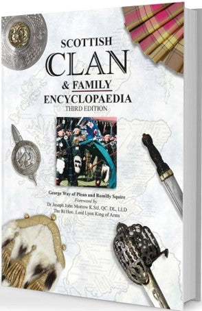 Scottish Clan & Family Encyclopedia - Third Edition