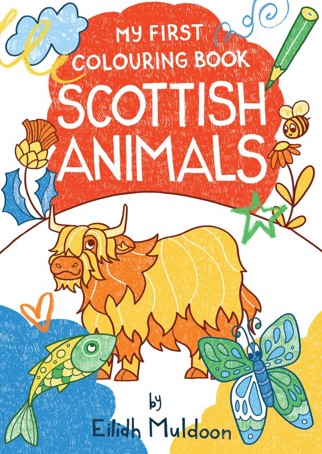 My First Colouring Book of Scottish Animals