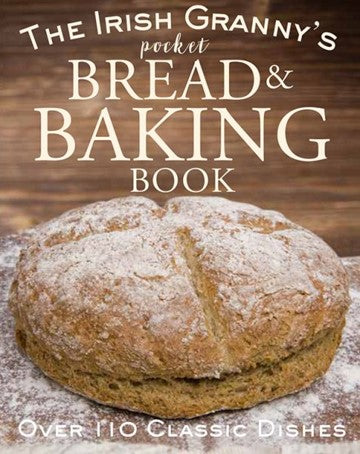 Irish Granny's Bread & Baking