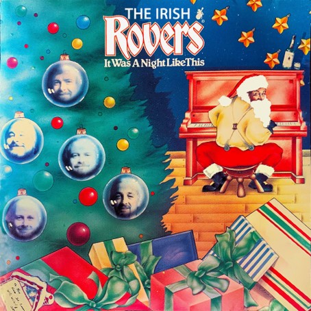 Irish Rovers - It Was A Night Like This