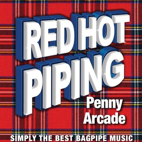 Red Hot Piping Penny Arcade