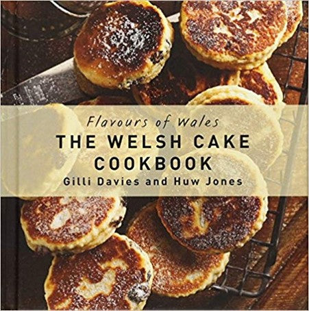 Flavours of Wales - Welsh Cake Cookbook